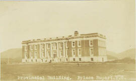 "Provincial Building. Prince Rupert B.C."